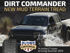 Greenball will be introducing the new Centennial Dirt Commander M/T light truck tire at SEMA 2014.